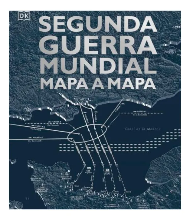 Libro Segunda Guerra Mundial Mapa A Mapa
